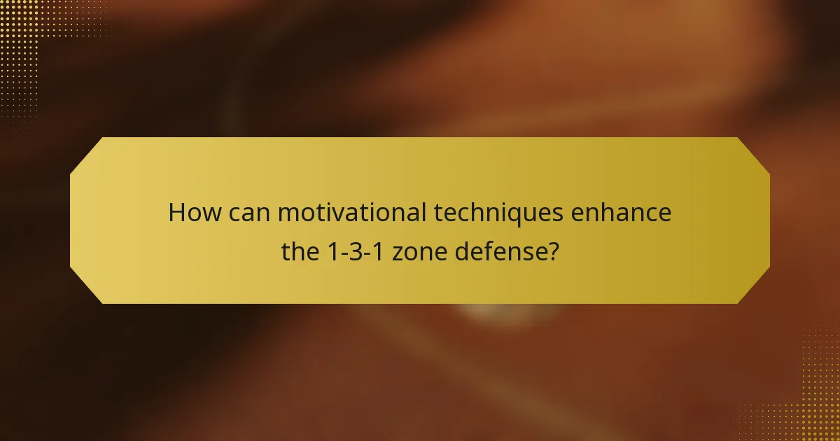How can motivational techniques enhance the 1-3-1 zone defense?
