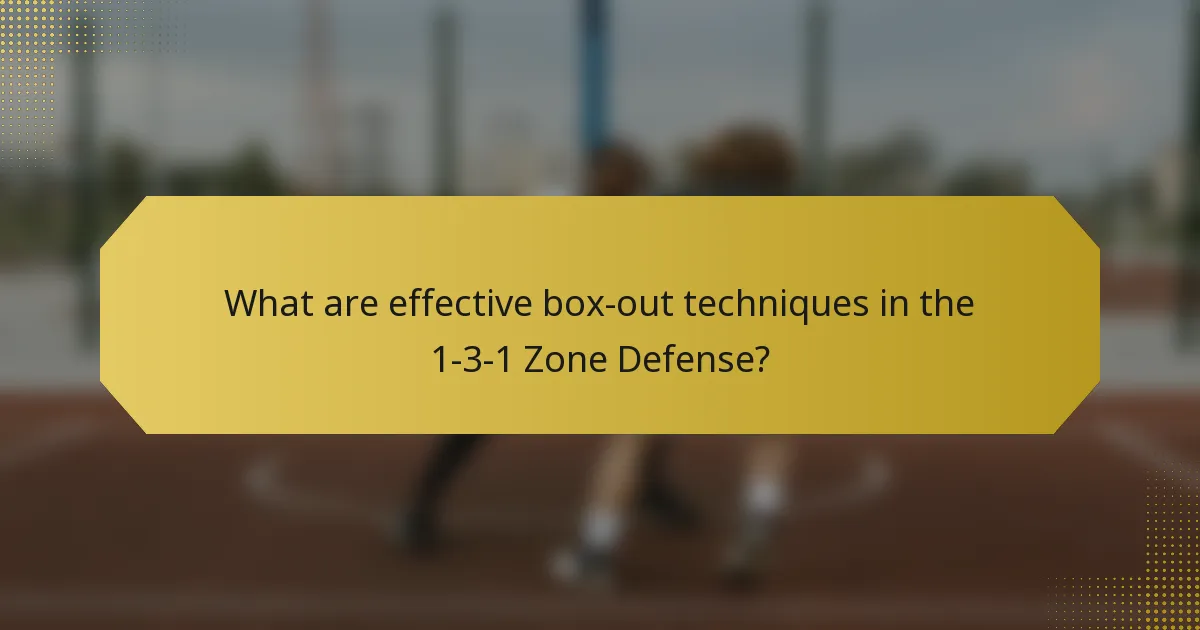 What are effective box-out techniques in the 1-3-1 Zone Defense?